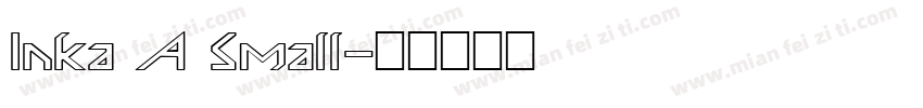 Inka A Small字体转换